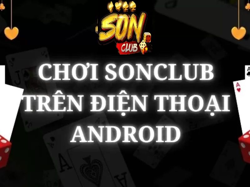 Tải Sonclub về thiết bị Android