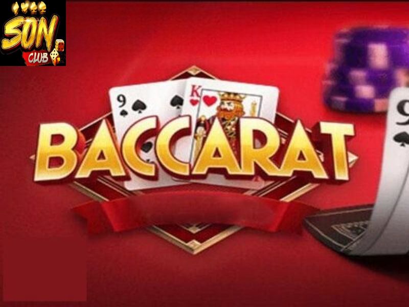 Tính điểm trong Baccarat tại Sonclub